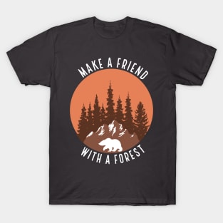 Make Friend With The Forest T-Shirt